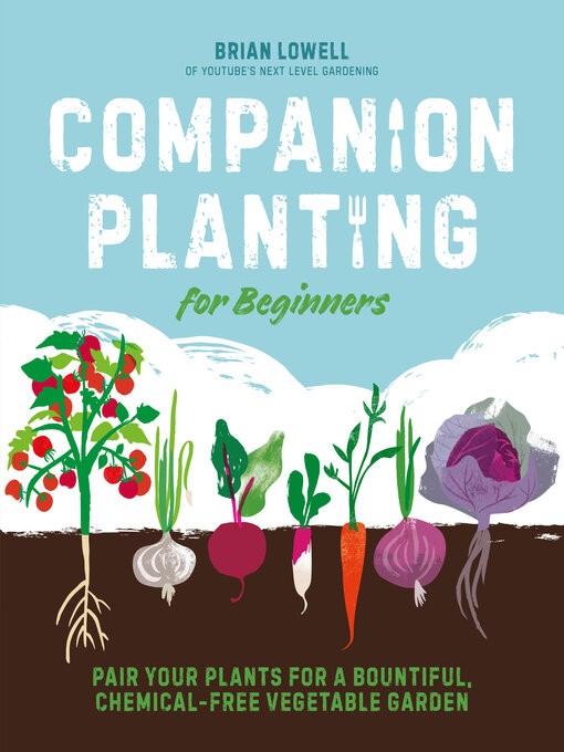 Title details for Companion Planting for Beginners by Brian Lowell - Wait list